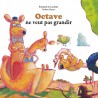 Octave Ne Veut Pas Grandir